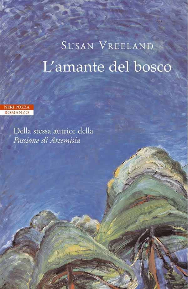 L'amante del bosco - Librerie.coop L'amante del bosco - Librerie.coop