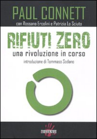 Rifiuti zero. Una rivoluzione in corso - Librerie.coop Rifiuti zero. Una rivoluzione in corso - Librerie.coop