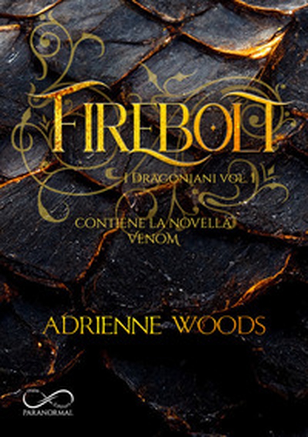 Firebolt. I dragoniani - Vol. 1 - Librerie.coop