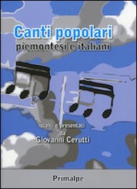 Canti popolari piemontesi e italiani - Librerie.coop