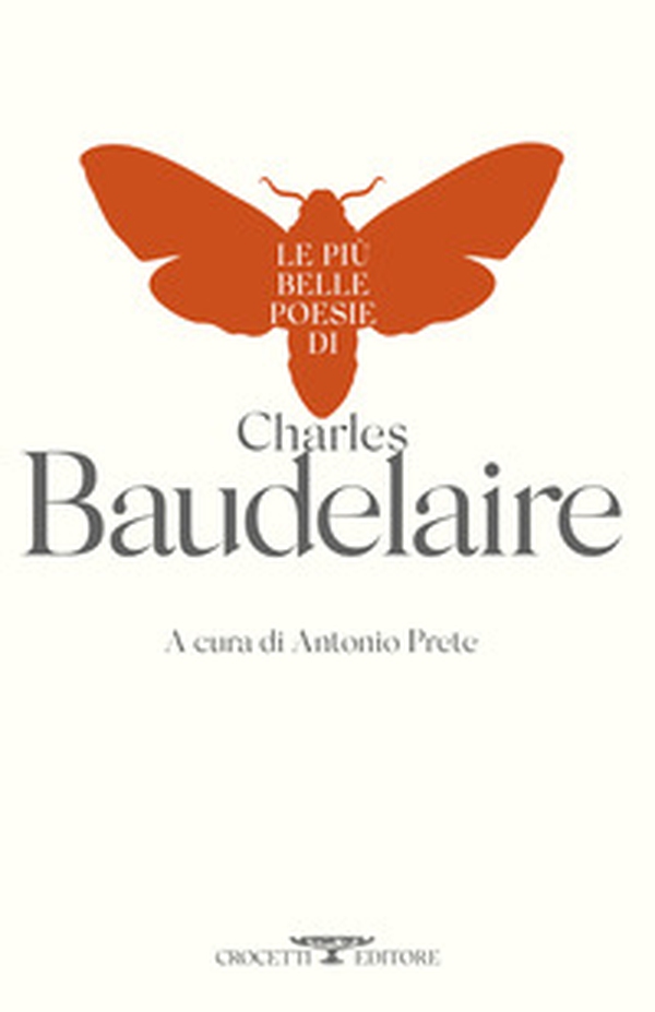 Le più belle poesie di Charles Baudelaire - Librerie.coop Le più belle poesie di Charles Baudelaire - Librerie.coop