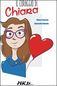 Il coraggio di Chiara - Librerie.coop