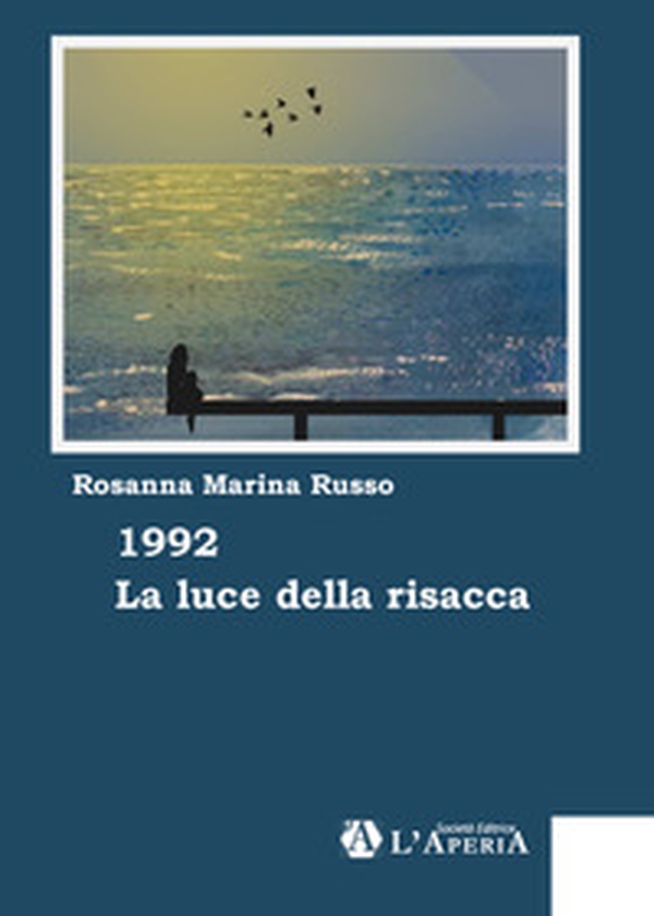 1992 La luce della risacca - Librerie.coop 1992 La luce della risacca - Librerie.coop