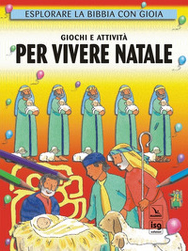 Giochi e attività per vivere Natale - Librerie.coop Giochi e attività per vivere Natale - Librerie.coop