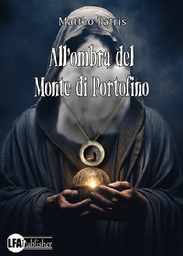 All'ombra del monte di Portofino - Librerie.coop All'ombra del monte di Portofino - Librerie.coop