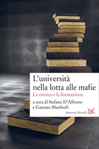 L'università nella lotta alle mafie. La ricerca e la formazione - Librerie.coop