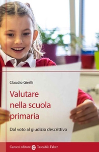 Valutare nella scuola primaria. Dal voto al giudizio descrittivo - Librerie.coop
