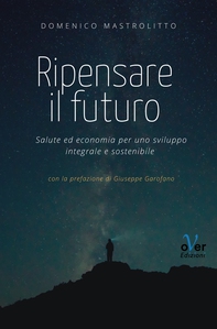 Ripensare il futuro - Librerie.coop Ripensare il futuro - Librerie.coop