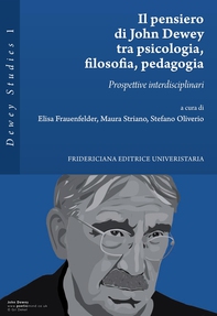 Il pensiero di John Dewey tra psicologia, filosofia, pedagogia - Librerie.coop