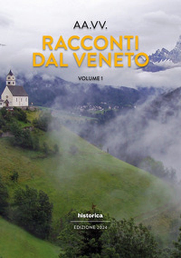 Racconti dal Veneto. Edizione 2024 - Vol. 1 - Librerie.coop Racconti dal Veneto. Edizione 2024 - Vol. 1 - Librerie.coop