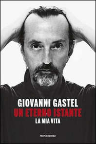 Un eterno istante. La mia vita - Librerie.coop