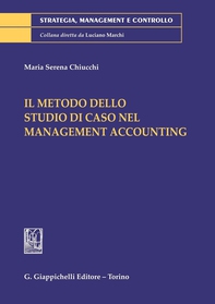 Il metodo dello studio di caso nel management accounting - Librerie.coop