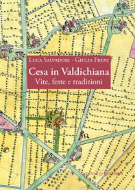 Cesa in Valdichiana. Vite, feste e tradizioni - Librerie.coop