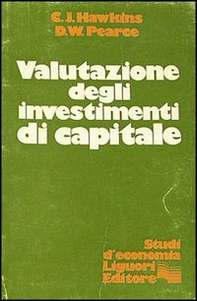 Valutazione degli investimenti di capitale - Librerie.coop Valutazione degli investimenti di capitale - Librerie.coop
