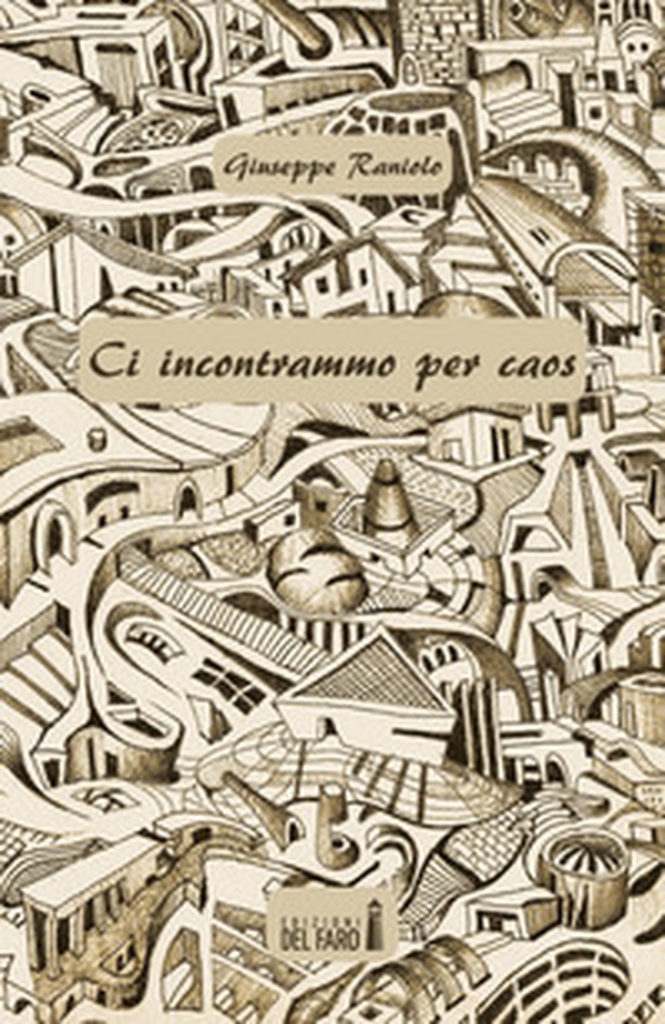 Ci incontrammo per caos - Librerie.coop