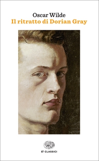 Il ritratto di Dorian Gray (Einaudi) - Librerie.coop Il ritratto di Dorian Gray (Einaudi) - Librerie.coop