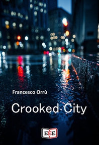 Crooked city - Librerie.coop
