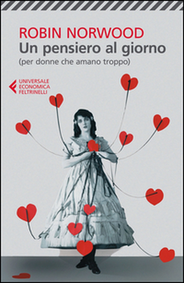 Un pensiero al giorno (per donne che amano troppo) - Librerie.coop Un pensiero al giorno (per donne che amano troppo) - Librerie.coop