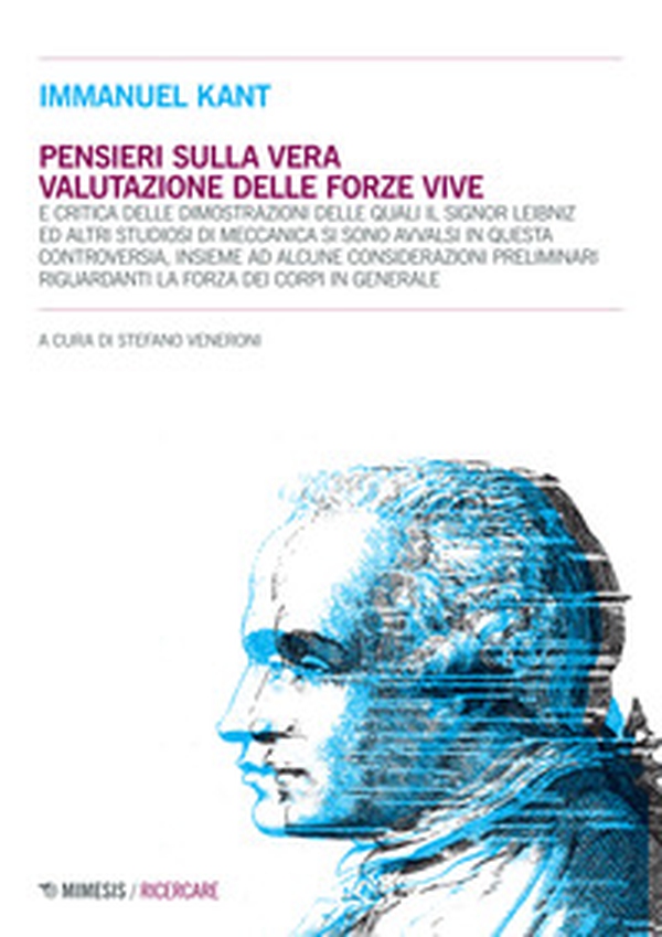 Pensieri sulla vera valutazione delle forze vive - Librerie.coop Pensieri sulla vera valutazione delle forze vive - Librerie.coop