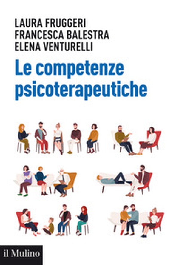 Le competenze psicoterapeutiche - Librerie.coop Le competenze psicoterapeutiche - Librerie.coop