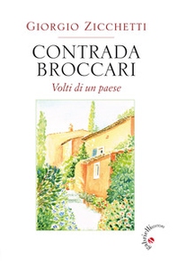 Contrada Broccari. Volti di un paese - Librerie.coop