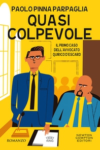 Quasi colpevole. Il primo caso dell'avvocato Quirico D'Escard - Librerie.coop Quasi colpevole. Il primo caso dell'avvocato Quirico D'Escard - Librerie.coop