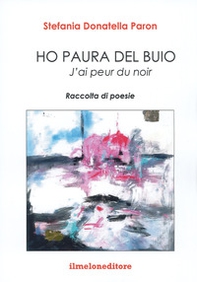 Ho paura del buio-J'ai peur du noir - Librerie.coop Ho paura del buio-J'ai peur du noir - Librerie.coop