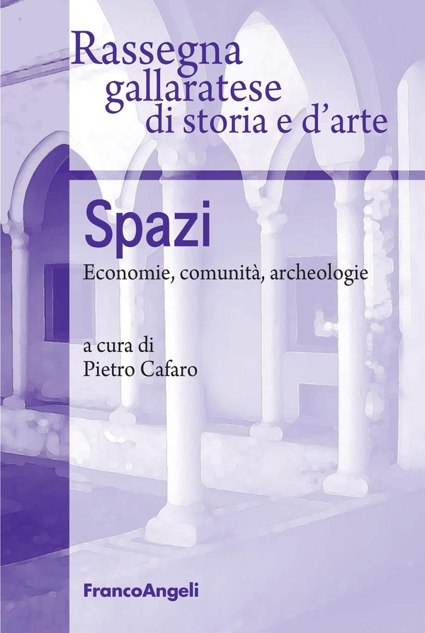 Spazi. Economie, comunità, archeologie - Librerie.coop Spazi. Economie, comunità, archeologie - Librerie.coop