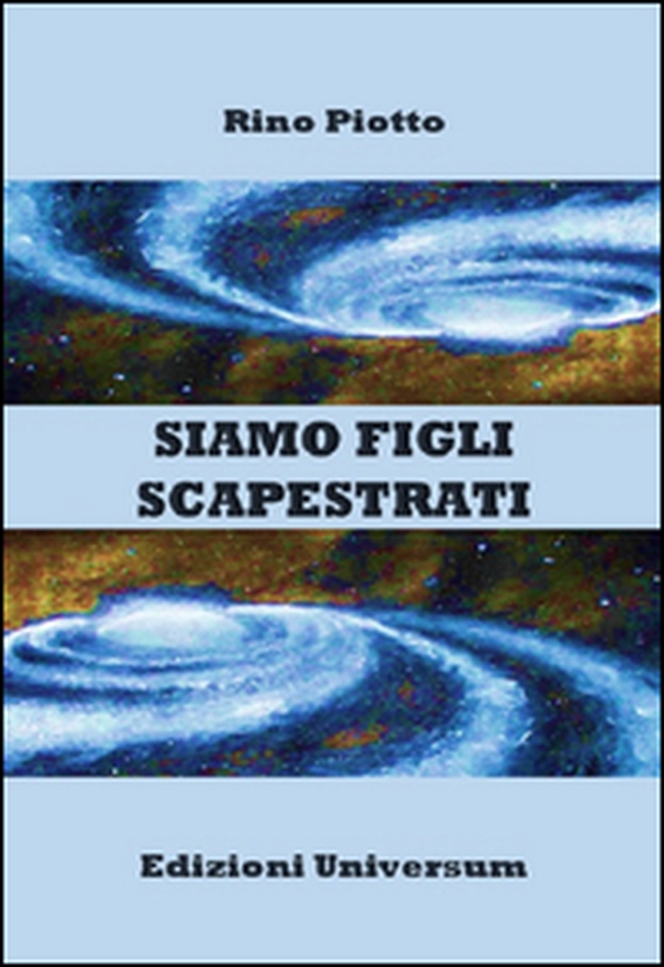Siamo figli scapestrati - Librerie.coop Siamo figli scapestrati - Librerie.coop