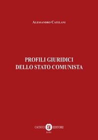 Profili giuridici dello Stato comunista - Librerie.coop