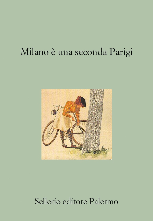 Milano è una seconda Parigi - Librerie.coop Milano è una seconda Parigi - Librerie.coop