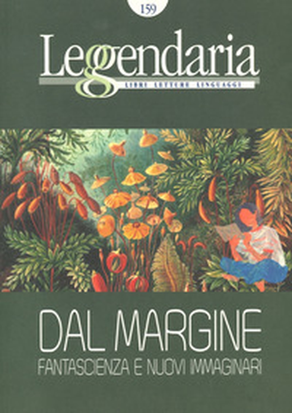 Leggendaria. Cartografie letterarie - Vol. 159 - Librerie.coop Leggendaria. Cartografie letterarie - Vol. 159 - Librerie.coop