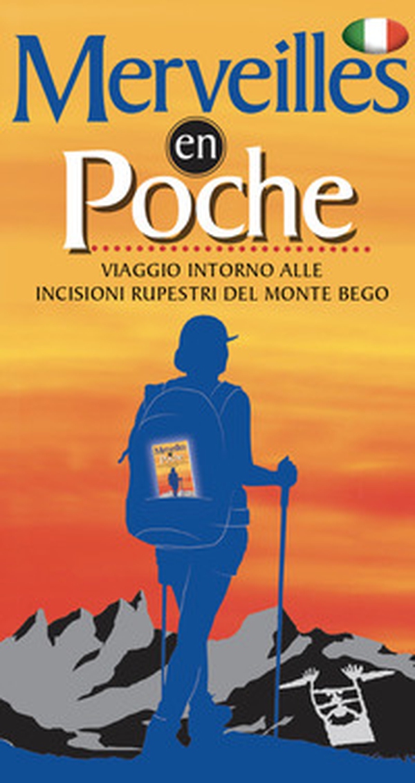 Merveilles en poche. Viaggio intorno alle incisioni rupestri del Monte Bego - Librerie.coop Merveilles en poche. Viaggio intorno alle incisioni rupestri del Monte Bego - Librerie.coop