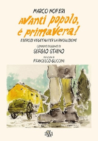 Avanti popolo, è primavera! Esercizi vegetali per la rivoluzione - Librerie.coop