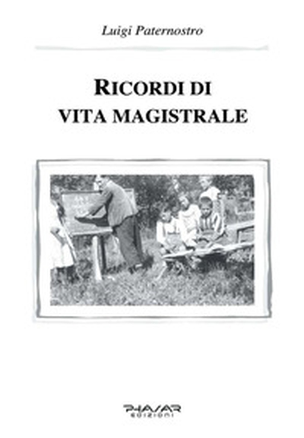 Ricordi di vita magistrale - Librerie.coop Ricordi di vita magistrale - Librerie.coop