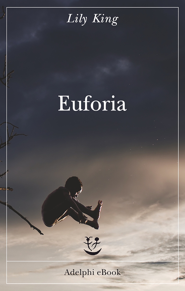 Euforia - Librerie.coop Euforia - Librerie.coop