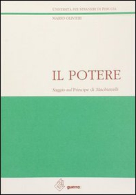 Il potere. Saggio sul Principe di Machiavelli - Librerie.coop