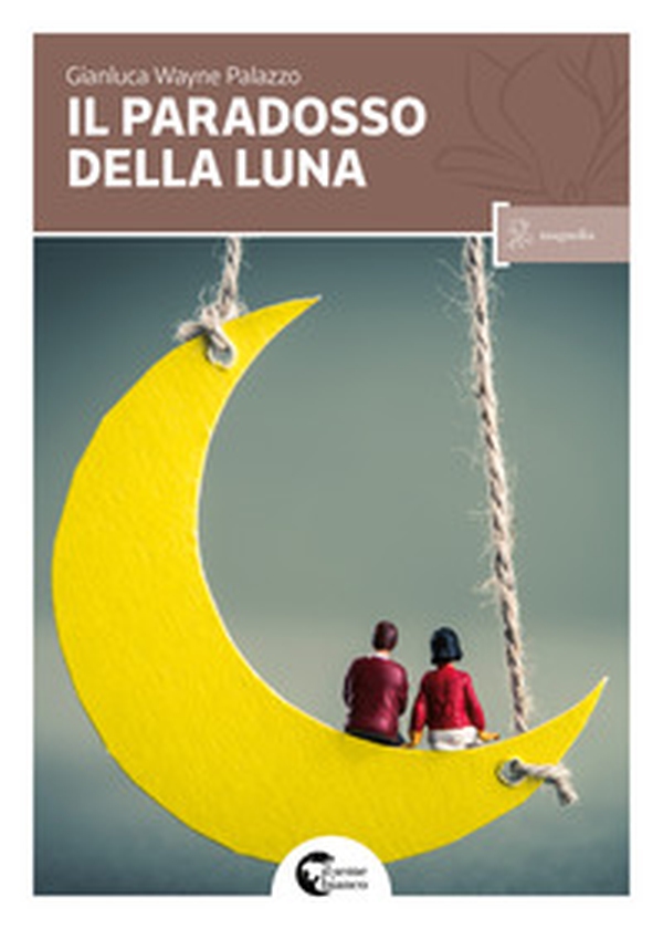 Il paradosso della luna - Librerie.coop Il paradosso della luna - Librerie.coop