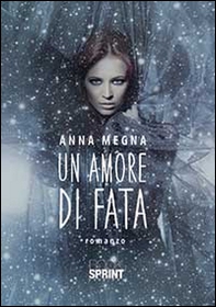 Un amore di fata - Librerie.coop