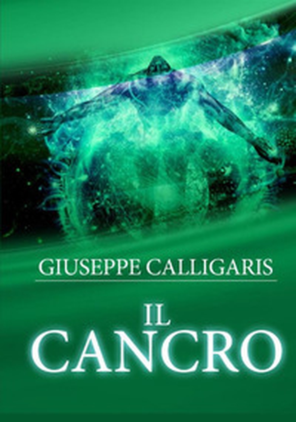 Il cancro - Librerie.coop Il cancro - Librerie.coop