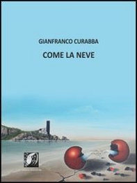 Come la neve - Librerie.coop Come la neve - Librerie.coop