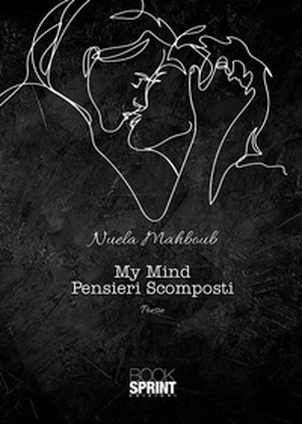 My Mind. Pensieri scomposti - Librerie.coop My Mind. Pensieri scomposti - Librerie.coop