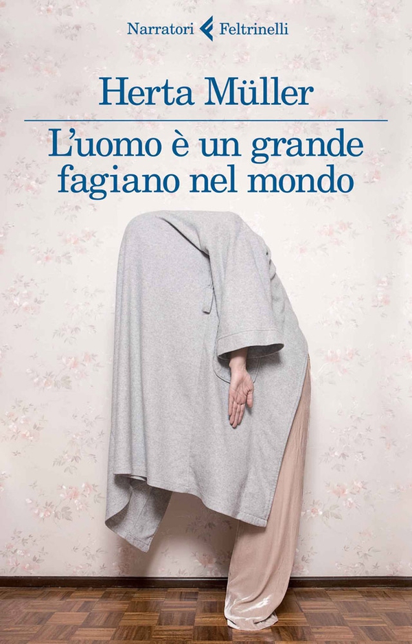 L'uomo è un grande fagiano nel mondo - Librerie.coop L'uomo è un grande fagiano nel mondo - Librerie.coop