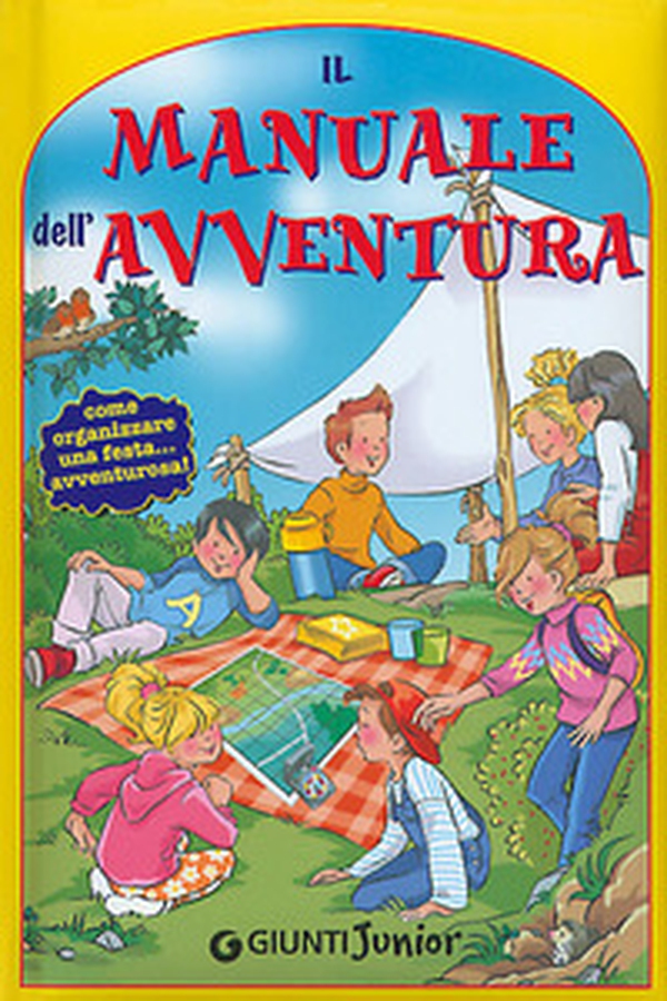 Il manuale dell'avventura - Librerie.coop Il manuale dell'avventura - Librerie.coop