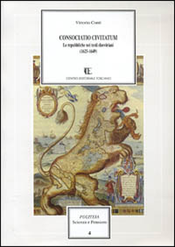 Consociatio civitatum. Le repubbliche dei testi elzeviriani 1625-1649 - Librerie.coop Consociatio civitatum. Le repubbliche dei testi elzeviriani 1625-1649 - Librerie.coop
