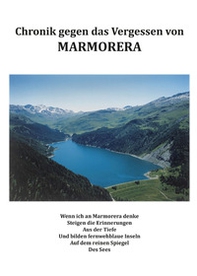 Chronik gegen das Vergessen von Marmorea - Librerie.coop