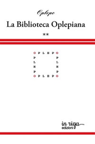 Biblioteca Oplepiana - Vol. 2 - Librerie.coop