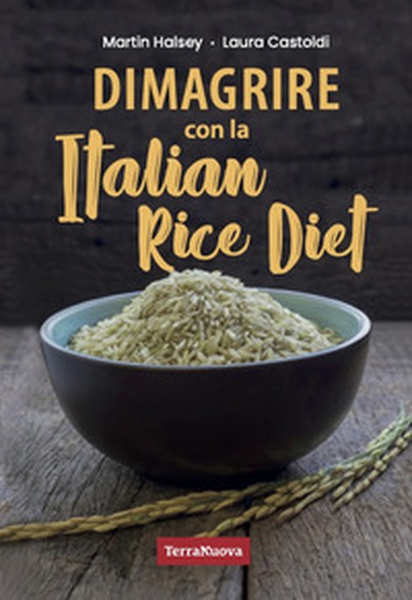 Dimagrire con la Italian Rice Diet - Librerie.coop Dimagrire con la Italian Rice Diet - Librerie.coop