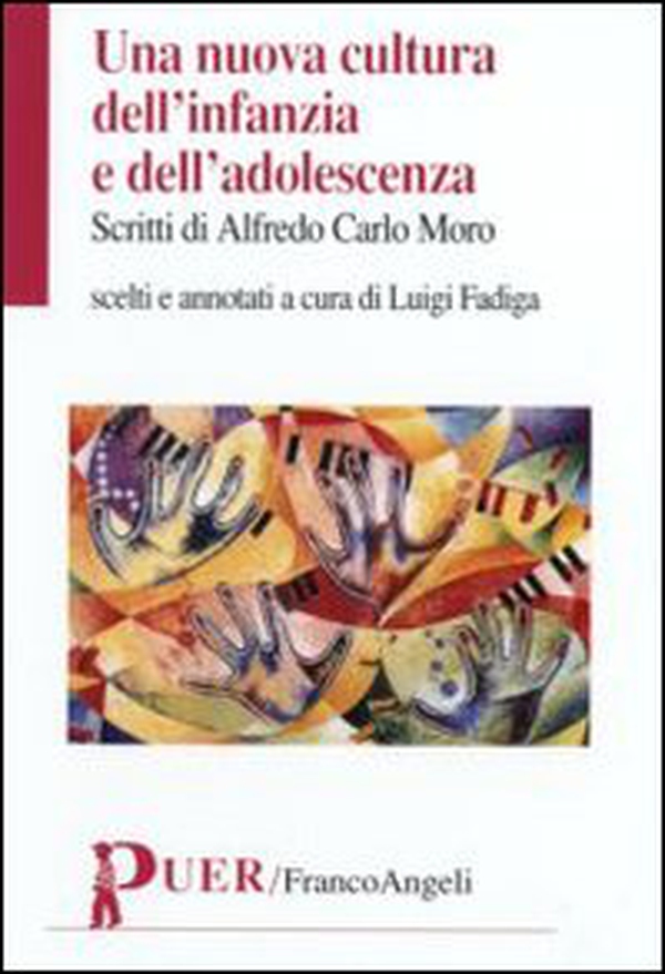 Una nuova cultura dell'infanzia e dell'adolescenza - Librerie.coop Una nuova cultura dell'infanzia e dell'adolescenza - Librerie.coop