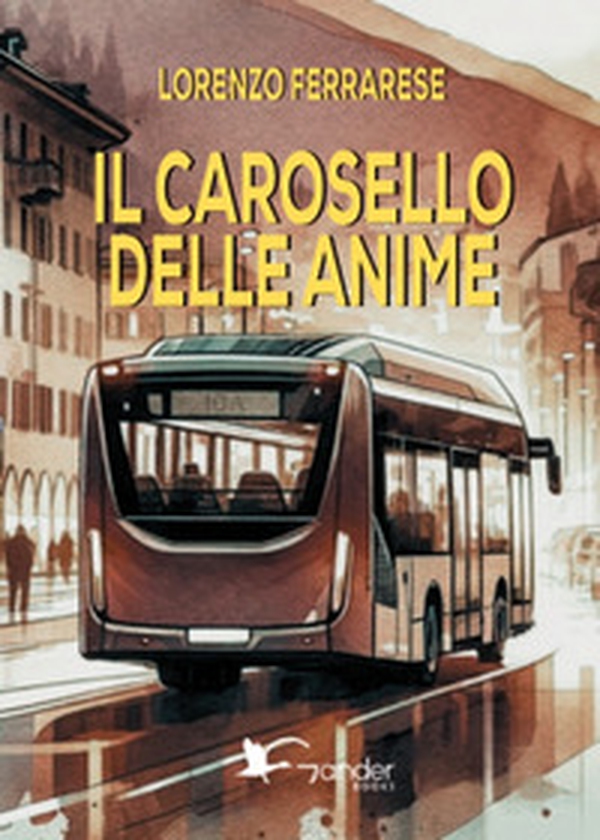 Il carosello delle anime - Librerie.coop Il carosello delle anime - Librerie.coop